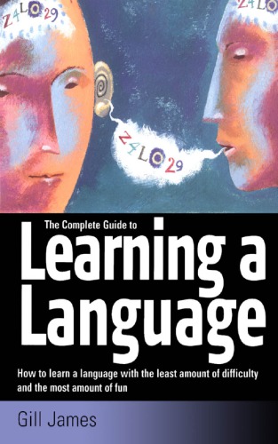 The Complete Guide to Learning a Language