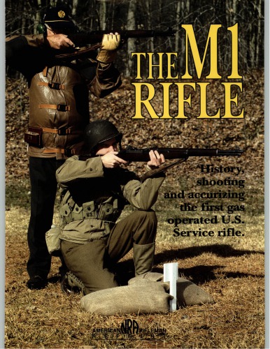 The M1 Rifle