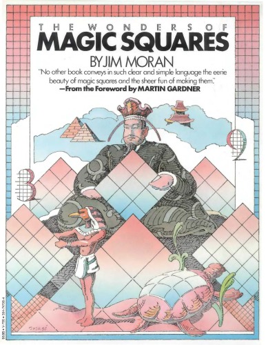 The Wonders of Magic Squares [math games]