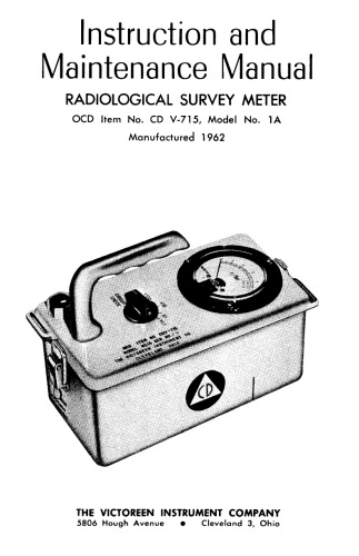 VICTOREEN CDV-715 Model 1A Radiological Survey Meter (operators, maint.)