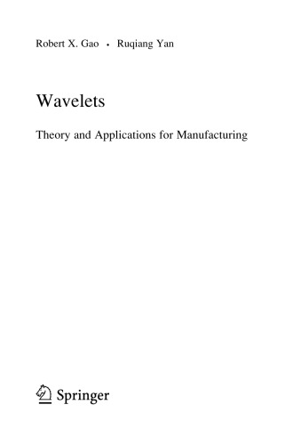 Wavelets - Theory and Applns for Manufacturing