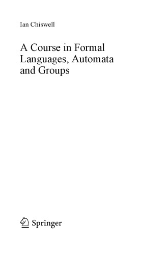 A course in formal languages, automata and groups