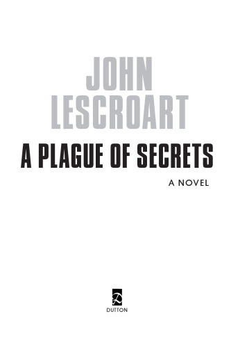 A plague of secrets : a novel