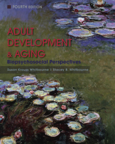 Adult development and aging : biopsychosocial perspectives