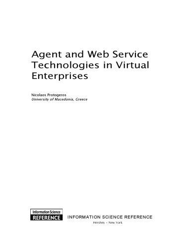 Agent and web service technologies in virtual enterprises