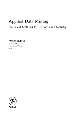 Applied data mining : statistical methods for business and industry