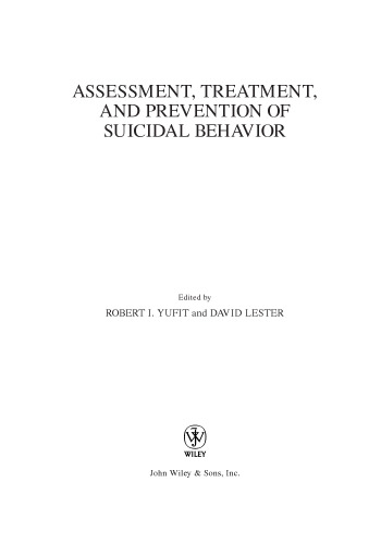 Assessment, treatment, and prevention of suicidal behavior