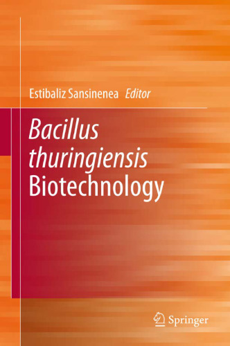 Bacillus thuringiensis biotechnology