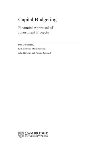 Capital budgeting : financial appraisal of investment projects