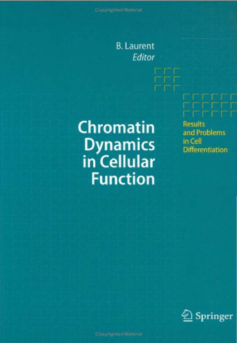 Chromatin dynamics in cellular function