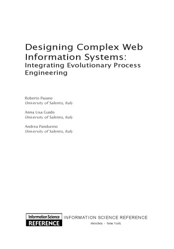 Designing complex web information systems : integrating evolutionary process engineering