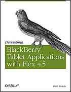 Developing BlackBerry Tablet applications with Flex 4.5