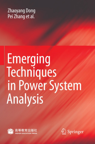 Emerging techniques in power system analysis