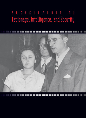 Encyclopedia of espionage, intelligence, and security Vol 1