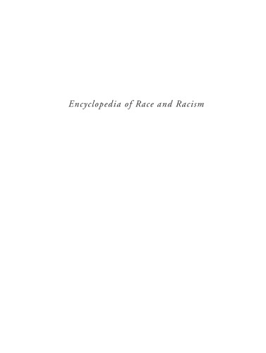 Encyclopedia of race and racism Vol 1