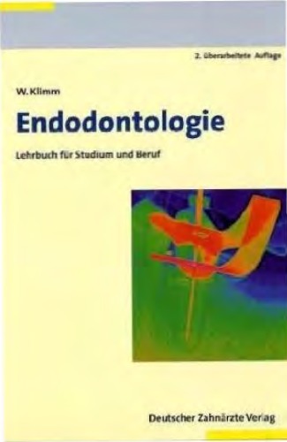 Endodontologie : Lehrbuch für Studium und Beruf ; mit 46 Tabellen