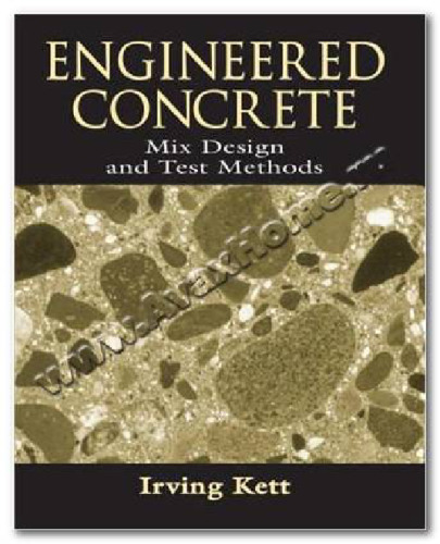 Engineered concrete : mix design and test methods