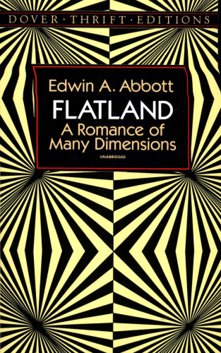 Flatland : a romance of many dimensions