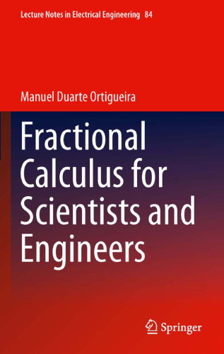 Fractional calculus for scientists and engineers