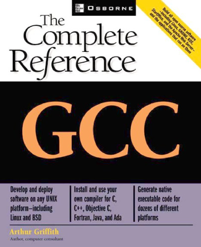 GCC, the complete reference