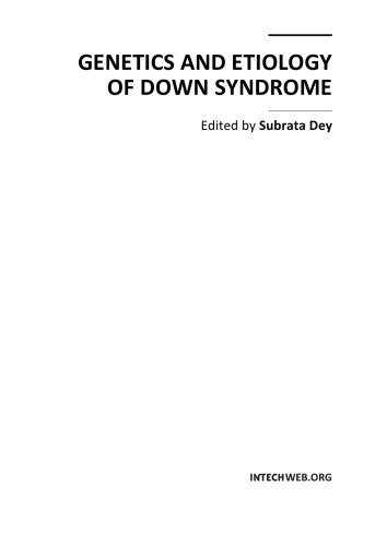 Genetics and etiology of Down syndrome