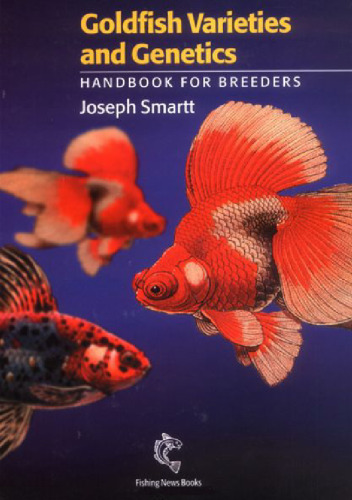 Goldfish varieties and genetics : a handbook for breeders