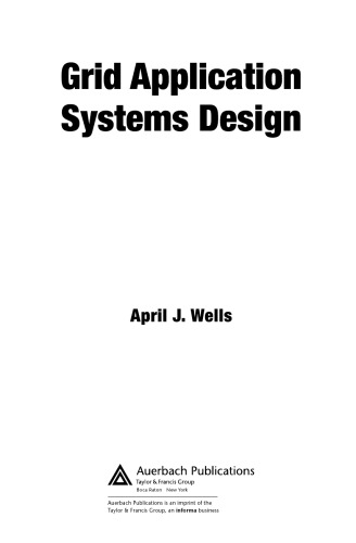 Grid application systems design