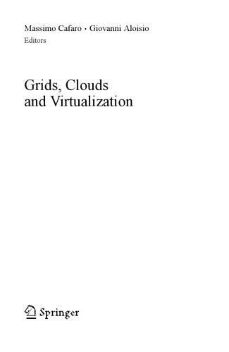 Grids, clouds and virtualization