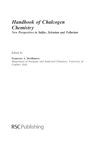 Handbook of chalcogen chemistry New perspectives in sulfur, selenium and tellurium