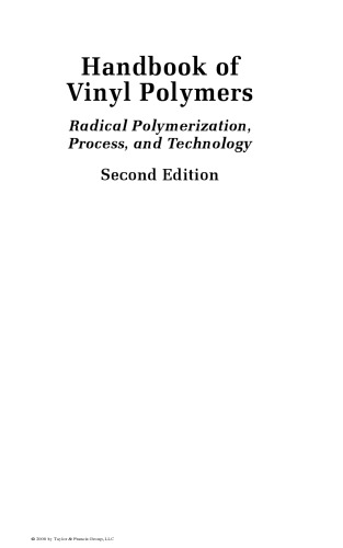 Handbook of vinyl polymers : radical polymerization, process, and technology