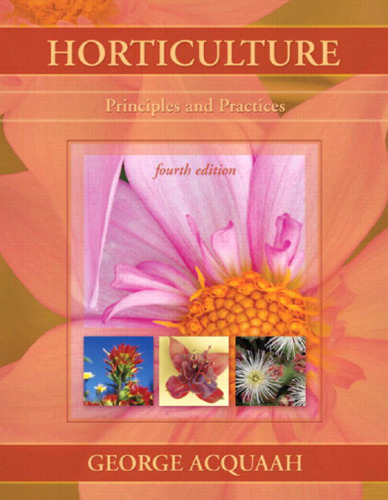 Horticulture : principles and practices