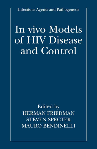 In vivo models of HIV disease and control