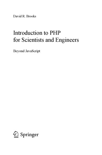 Introduction to PHP for Scientists and Engineers: Beyond JavaScript