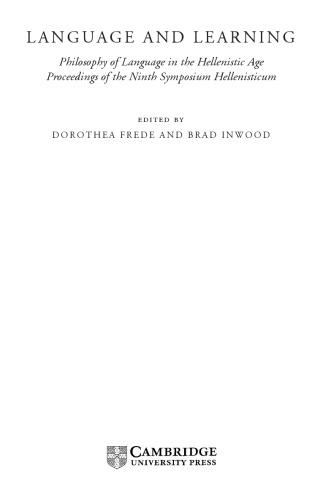 Language and learning : philosophy of language in the Hellenistic age : proceedings of the ninth Symposium Hellenisticum