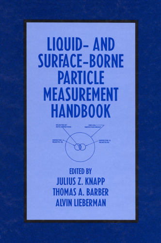 Liquid- and surface-borne particle measurement handbook