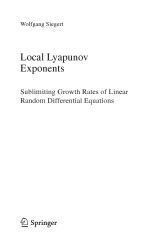 Local Lyapunov Exponents: Sublimiting Growth Rates of Linear Random Differential Equations