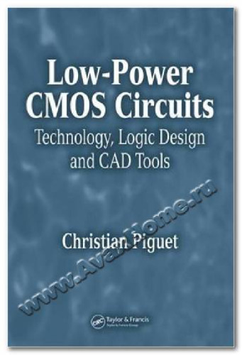 Low-power CMOS circuits : technology, logic design and CAD tools