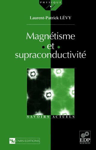 Magnétisme et supraconductivité