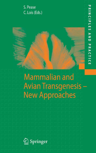 Mammalian and avian transgenesis--new approaches