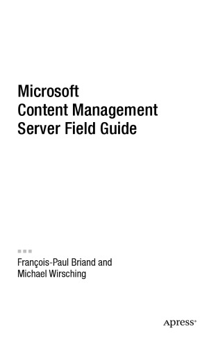 Microsoft Content Management Server field guide