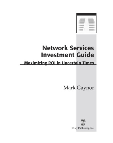 Network services investment guide : maximizing ROI in uncertain times