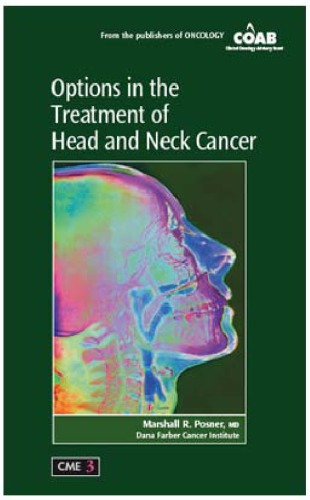 Options in the treatment of head and neck cancer