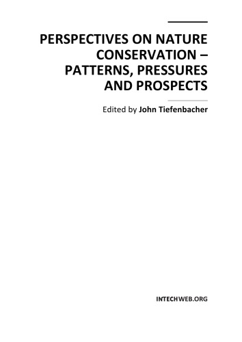 Perspectives on nature conservation : patterns, pressures and prospects