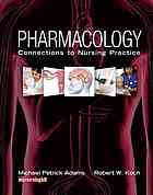 Pharmacology : connections to nursing practice