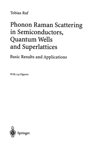 Phonon Raman-scattering in semiconductors, quantum wells and superlattices : basic results and applications