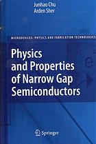 Physics and properties of narrow gap semiconductors