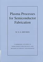 Plasma processes for semiconductor fabrication