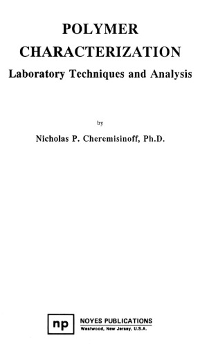 Polymer characterization : laboratory techniques and analysis