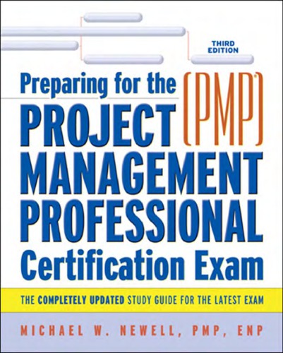 Preparing for the Project Management Professional (PMP) Certification Exam