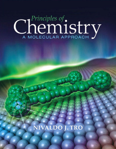 Principles of chemistry : a molecular approach